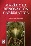 MARIA Y LA RENOVACION CARISMATICA