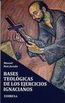 BASES TEOLOGICAS DE LOS EJERCICIOS IGNACIANOS