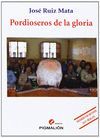 PORDIOSEROS DE LA GLORIA