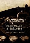 PROPUESTA PARA MATAR A SALINGER