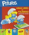 GRAN LIBRO DE PALABRAS (CASTELLANO-INGLES)PITUFOS