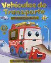 VEHICULOS DE TRANSPORTE (LIBRO DE PEGATINAS)