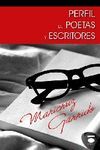 PERFIL DE POETAS Y ESCRITORES