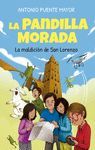 LA PANDILLA MORADA Y LA MALDICIÓN DE SAN LORENZO