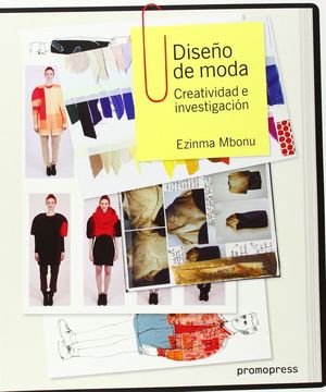 DISEÑO DE MODA: CREATIVIDAD E INVESTIGACIÓN