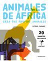 ANIMALES DE AFRICA - CREA TUS PROPIOS ANIMALES