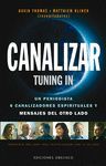 CANALIZAR- TUNNING IN