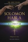 SOLOMON HABLA SOBRE RECONECTAR TU VIDA