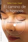 CAMINO DE LA HIPNOSIS, EL