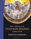 VIDA Y OPINIONES DE TRISTRAM SHANDY, CABALLERO