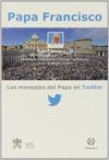MENSAJES DEL PAPA EN TWITTER, LOS