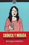 CRÓNICA Y MIRADA