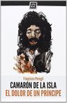 CAMARÓN DE LA ISLA