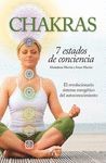 CHAKRAS, SIETE ESTADOS DE CONCIENCIA