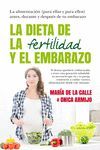 LA DIETA DE LA FERTILIDAD Y EL EMBARAZO