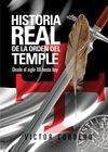 HISTORIA REAL DE LA ORDEN DEL TEMPLE DEL SIGLO XII HASTAHOY