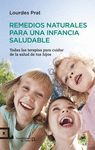 REMEDIOS NATURALES PARA UNA INFANCIA SALUDABLE