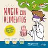 MAGIA CON ALIMENTOS