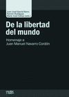 DE LA LIBERTAD DEL MUNDO