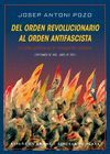 DEL ORDEN REVOLUCIONARIO AL ORDEN ANTIFASCISTA.