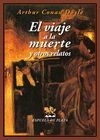 VIAJE A LA MUERTE Y OTROS RELATOS,EL