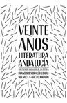 VEINTE AÑOS DE LITERATURA EN ANDALUCÍA