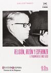 RELIGION,RAZON Y ESPERANZA-EL PENSAMIENTO DE ERNST BLOCH