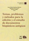 TEMAS PROBLEMAS Y METODOS PARA LA EDICION Y EL ESTUDIO ...
