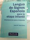 LENGUA DE SIGNOS ESPAÑOLA PARA LA ETAPA INFANTIL (+2CD)