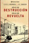 DÍAS DE DESTRUCCIÓN, DÍAS DE REVUELTA (TRAZADO)