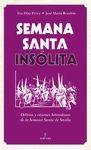 SEMANA SANTA INSÓLITA