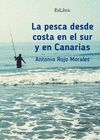 PESCA DESDE COSTA EN EL SUR Y EN CANARIAS