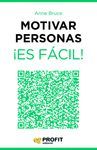 MOTIVAR PERSONAS ¡ES FÁCIL!