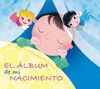 ÁLBUM DE MI NACIMIENTO, EL