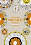 ARTETERAPIA. 100 MANDALAS ANTIESTRÉS PARA COLOREAR