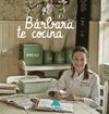 BÁRBARA TE COCINA