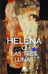 HELENA O LAS TRES LUNAS