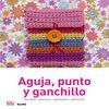 MANUALIDADES SENCILLAS. AGUJA, PUNTO Y GANCHILLO