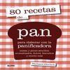 80 RECETAS DE... PAN