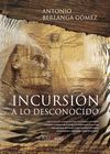 INCURSION A LO DESCONOCIDO