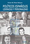 POLITICOS ESPAÑOLES, LIDERAZGO Y PERSONALIDAD