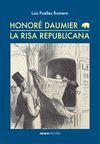 HONORÉ DAUMIER. LA RISA REPUBLICANA