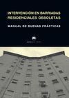 INTERVENCIÓN EN BARRIADAS RESIDENCIALES OBSOLETAS