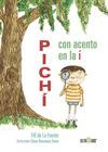 PICHI CON ACENTO EN LA I (+ 2 PUZZLES + MARCAPAGINAS)