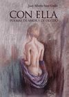 CON ELLA. POEMAS DE AMOR Y DE OLVIDO