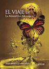 EL VIAJE DE LA MARIPOSA MONARCA