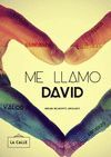 ME LLAMO DAVID