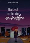 BAJO EL CIELO DE NOVIEMBRE