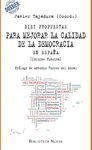 DIEZ PROPUESTAS PARA MEJORAR LA CALIDAD DE LA DEMOCRACIA