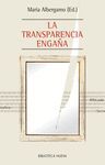 LA TRANSPARENCIA ENGAÑA